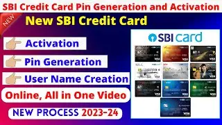 SBI Credit Card Activation and Pin Generation | How to Activate SBI Credit Card 2024