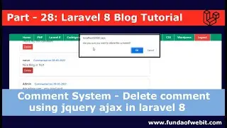 Laravel 8 Blog - 28: Comment system - delete comment using jquery ajax in laravel 8