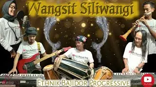 WANGSIT SILIWANGI Lagu buhun versi diora ethnik bajidor