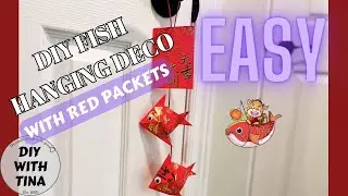 🐟 DIY CNY EASY FISH HANGING DECO USING RED PACKETS (WITHIN 2 MINUTES) | DIY CNY DECO ON A BUDGET