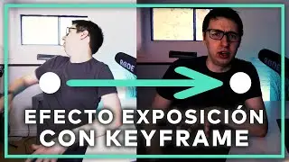 ⚡️Efecto EXPOSICIÓN con Fotogramas Clave de Animación - KEYFRAME | Filmora X