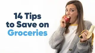 14 Ways to Save Money on Groceries