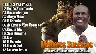 Irmão Lázaro - Gerson Rufino -Fernandinho Top Gospel, Hinos Evangélicos DEUS VAI FAZER, Reconstrução