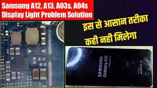 samsung a12 light problem solution | samsung a12, a13 display light problem solution