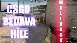 CSGO BEDAVA HİLE WALLHACK GÜNCEL 2021!