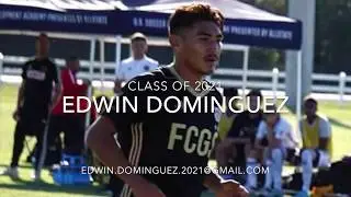 Edwin Dominguez - Class of 2021 - 2019/20 Highlight Video