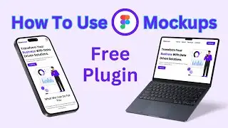 3D Device Mockup Using The Figma Plugins [Figma Mockup Tutorial For Beginners]