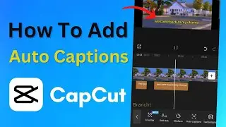 How To Add Auto Captions in CapCut App | #39