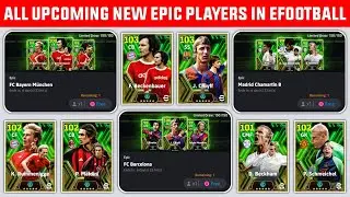 All Upcoming New Epic Players In eFootball 2024 Mobile