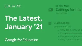 EDU in 90: The Latest, January 2021