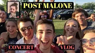 CONCERT VLOG! Post Malone 2018 Buffalo - Darien Lake - S2 Ep.2 #DDL