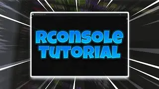 How to use rconsole / Console Functions - Syn x + KRNL | Begginner Exploiting Guide