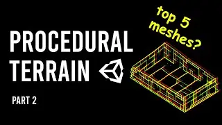 how to make a procedural grid world in under 2 minutes in unity (part 2: meshes)