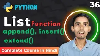 Python List Function Tutorial: append | insert | extend