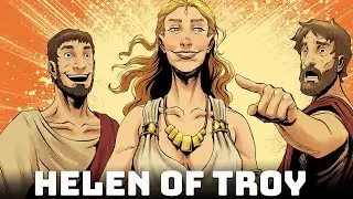 Helen of Troy - The Woman Who Caused the Trojan War