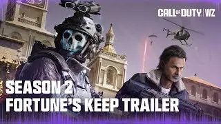 Season 2 Warzone Launch Trailer - Fortune's Keep Returns | Call of Duty: Warzone