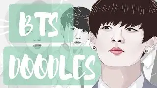 BTS DOODLES! - Semi Realism