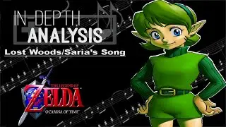 In-Depth Analysis: Lost Woods/Saria's Song (The Legend of Zelda: Ocarina of Time)