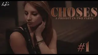 CHOSES #1 - Experimental Short Film