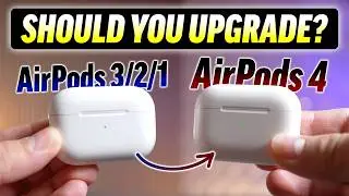 AirPods 4 vs AirPods 3 (or 2) - Should YOU Upgrade?! 🤔