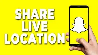 How to Share Live Location on Snapchat