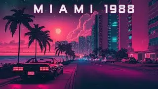 M I A M I  1988 🏝️ Synthwave Retrowave Chillwave Drive [SuperWave] 🏁 Synthwave Music