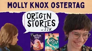 Molly Knox Ostertag 🎙️ Origin Stories w JJK