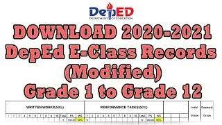 DepEd Modified Electronic Class Record for New Normal Grade 1 to Grade 12