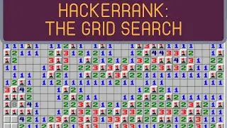 The Grid Search | HackerRank (Python)