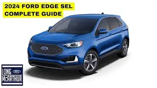 All Standard and Optional Equipment - 2024 FORD EDGE SEL