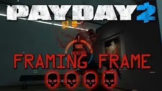 Payday 2 - Framing Frame - Death Wish (stealth/solo)