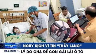XEM NHANH 12H NGÀY 26/3: Tin 