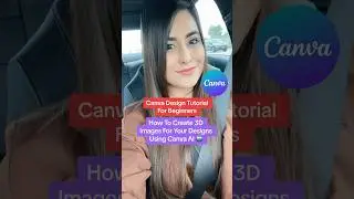 Canva Tutorial - How To Generate 3D Images Using Canva AI 🤖 #canvatips #canvatutorial