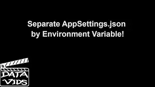 Separate appsettings.json by Environment Variable