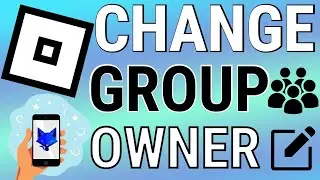 How To Change Roblox Group Owner on Mobile (Android & iOS)