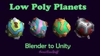 Low Poly Planets | Blender to Unity [OUTDATED - see description]