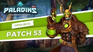 Paladins - Open Beta 53 Patch Overview