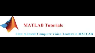 How to install Computer Vision Toolbox in MATLAB