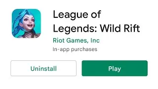 HOW TO DOWNLOAD LEAGUE OF LEGENDS WILD RIFT FROM PLAY STORE