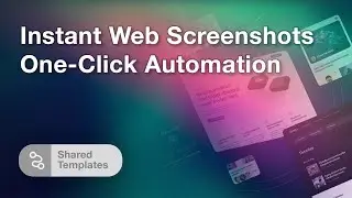 Instant Website Screenshots: Automate Web Capture with One Click | No-Code Solution