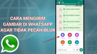 cara mengirim gambar di whatsapp agar tidak pecah