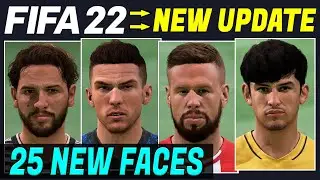 FIFA 22 NEWS | ALL 25 NEW & UPDATED REAL FACES IN TITLE UPDATE #6