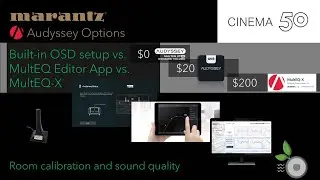 Marantz Cinema 50 Audyssey OSD vs MultEQ Editor vs MultEQ X MultEQ XT32 Room Calibration Correction