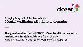 ELS webinars: Mental wellbeing, ethnicity and gender - Karen Arulsamy