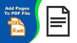 How to add a page to an existing PDF file in Foxit PDF Editor