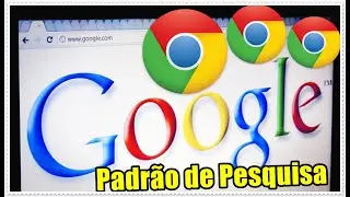 Como Colocar o Google Como Mecanismo de Busca Do Google Chrome