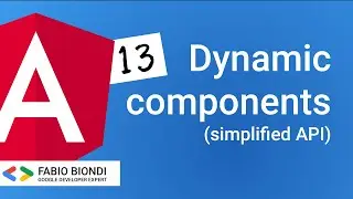 Angular 13: dynamic components  (new API)