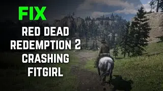 How to Fix Red Dead Redemption 2 Crashing Fitgirl, Rdr2 Crash Fix