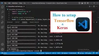 how to setup keras and tensorflow in vs code using python