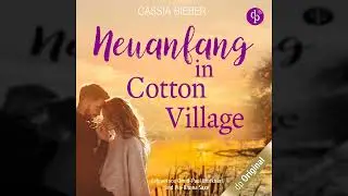 Cassia Bieber - Neuanfang in Cotton Village